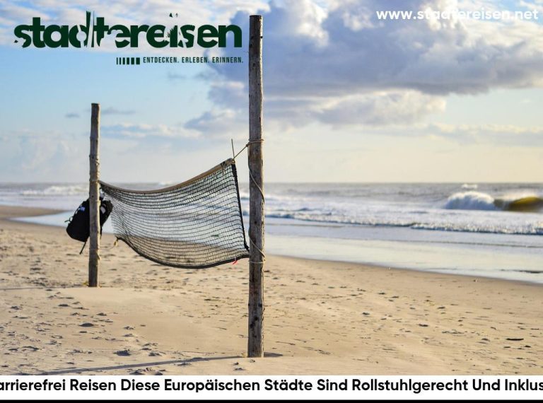 Barrierefrei Reisen Diese Europäischen Städte Sind Rollstuhlgerecht Und Inklusiv
