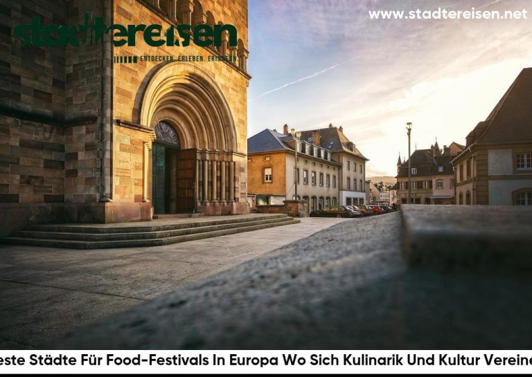 Beste Städte Für Food-Festivals In Europa Wo Sich Kulinarik Und Kultur Vereinen