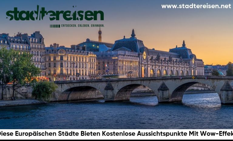 Diese Europäischen Städte Bieten Kostenlose Aussichtspunkte Mit Wow-Effekt