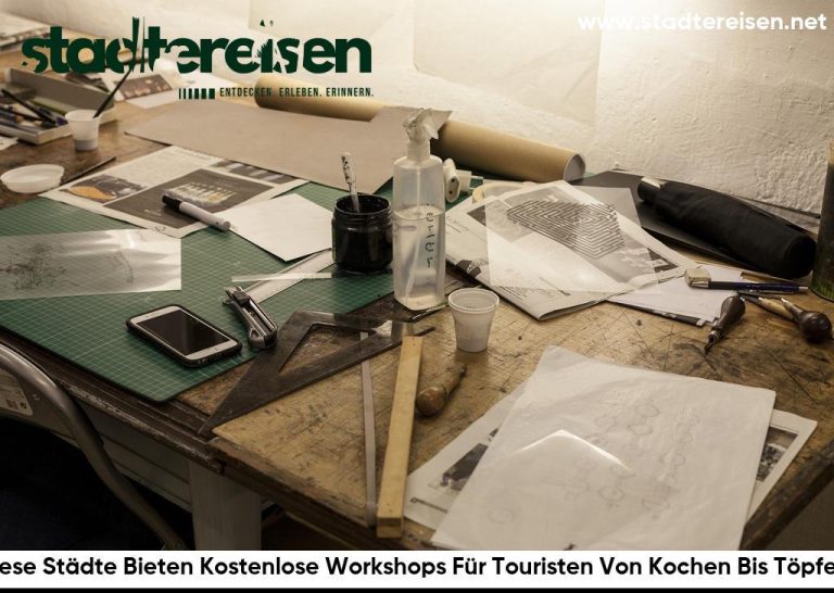 Diese Städte Bieten Kostenlose Workshops Für Touristen Von Kochen Bis Töpfern