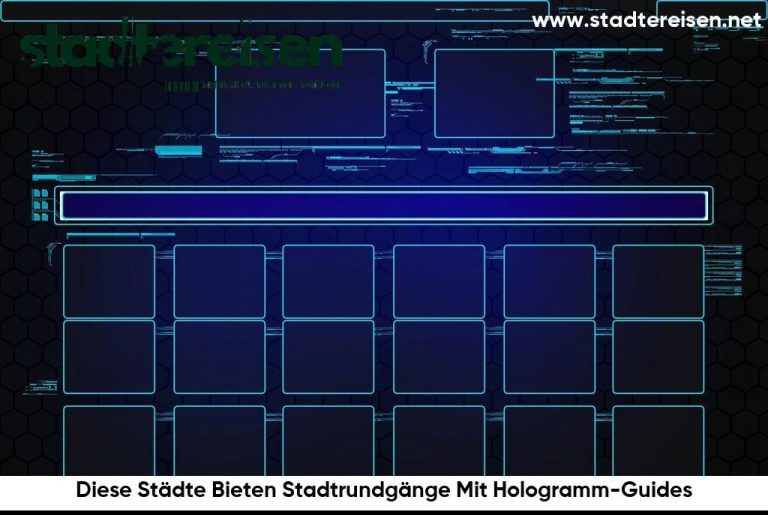 Diese Städte Bieten Stadtrundgänge Mit Hologramm-Guides