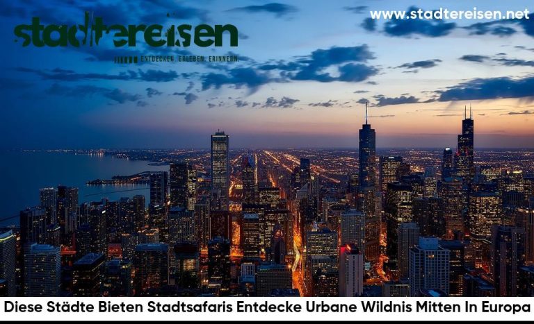 Diese Städte Bieten Stadtsafaris Entdecke Urbane Wildnis Mitten In Europa