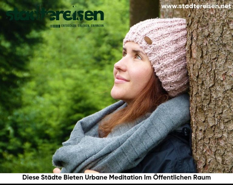Diese Städte Bieten Urbane Meditation Im Öffentlichen Raum