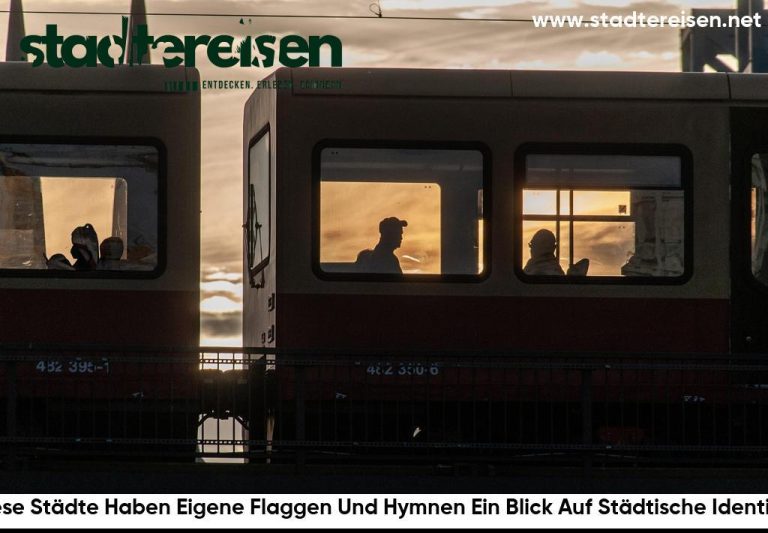 Diese Städte Haben Eigene Flaggen Und Hymnen Ein Blick Auf Städtische Identität