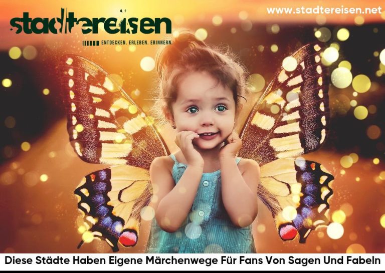 Diese Städte Haben Eigene Märchenwege Für Fans Von Sagen Und Fabeln