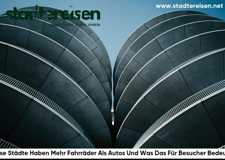Diese Städte Haben Mehr Fahrräder Als Autos Und Was Das Für Besucher Bedeutet