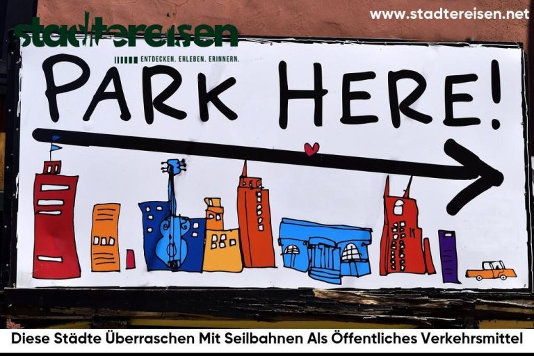Diese Städte Überraschen Mit Seilbahnen Als Öffentliches Verkehrsmittel