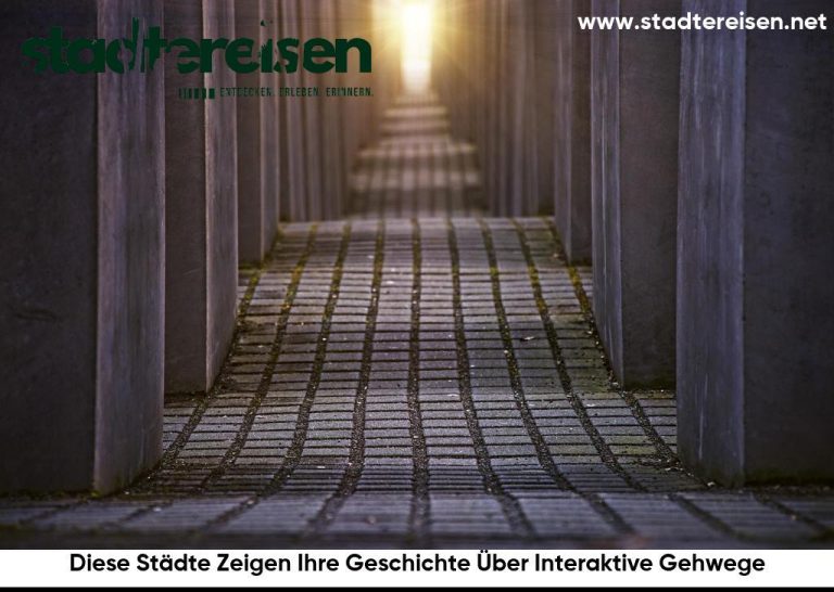 Diese Städte Zeigen Ihre Geschichte Über Interaktive Gehwege