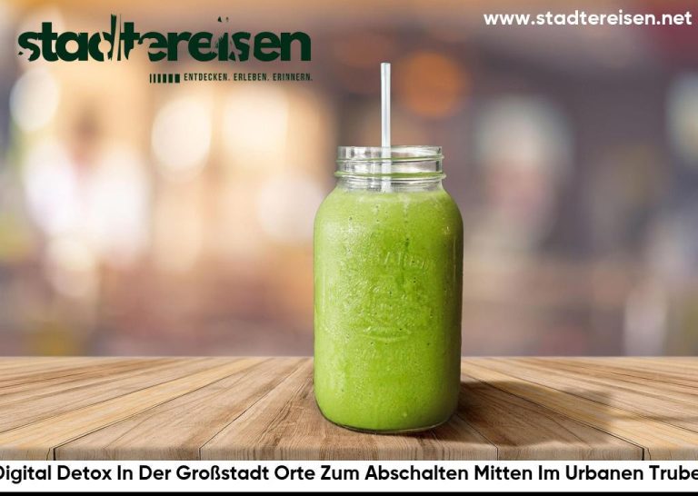 Digital Detox In Der Großstadt Orte Zum Abschalten Mitten Im Urbanen Trubel