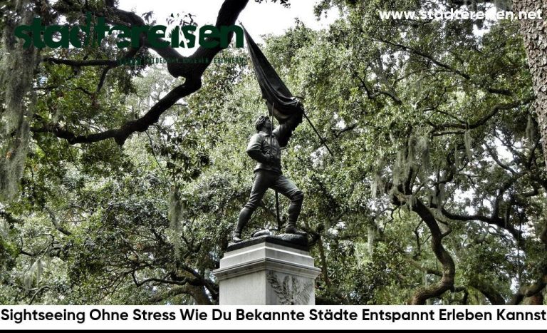 Sightseeing Ohne Stress Wie Du Bekannte Städte Entspannt Erleben Kannst