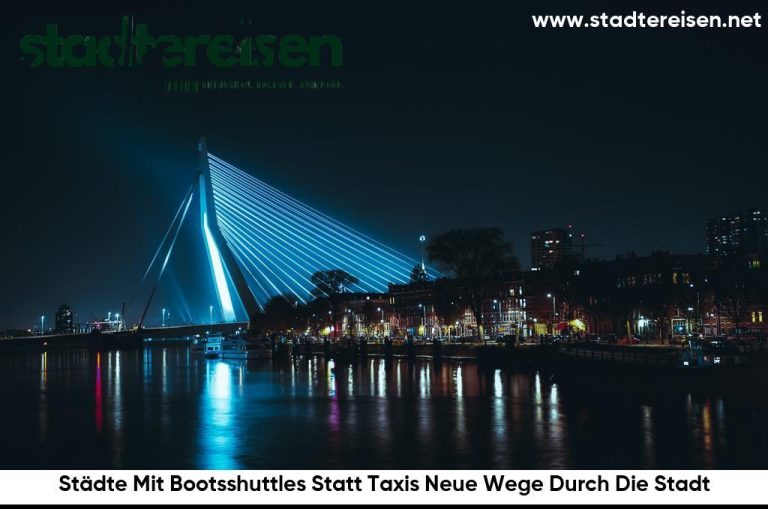 Städte Mit Bootsshuttles Statt Taxis Neue Wege Durch Die Stadt