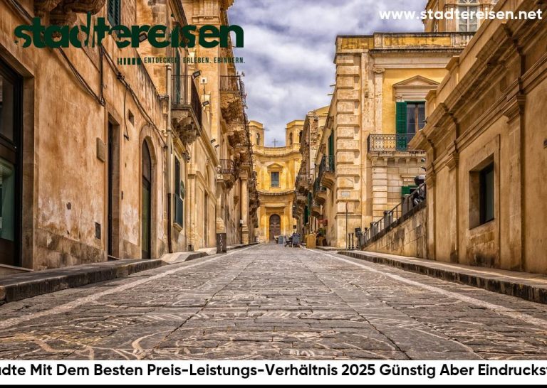 Städte Mit Dem Besten Preis-Leistungs-Verhältnis 2025 Günstig Aber Eindrucksvoll