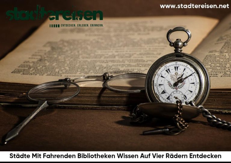 Städte Mit Fahrenden Bibliotheken Wissen Auf Vier Rädern Entdecken