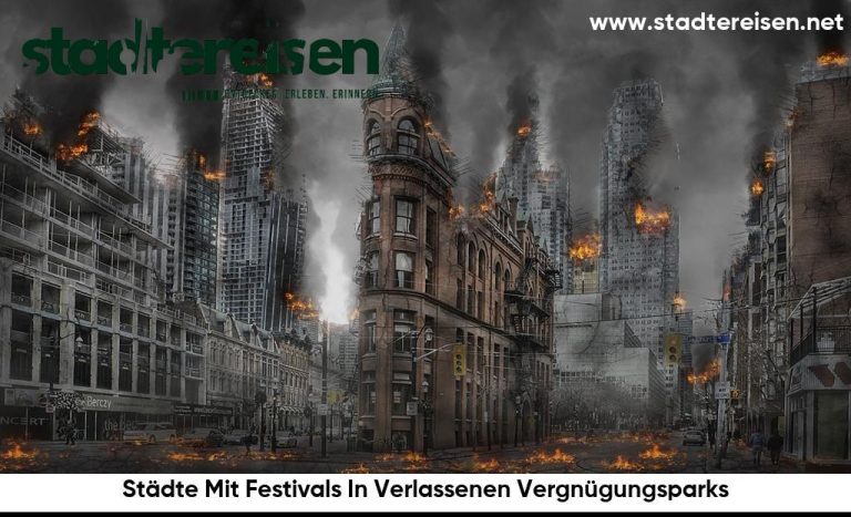 Städte Mit Festivals In Verlassenen Vergnügungsparks