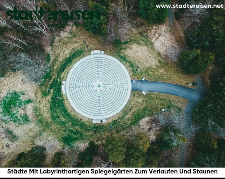 Städte Mit Labyrinthartigen Spiegelgärten Zum Verlaufen Und Staunen