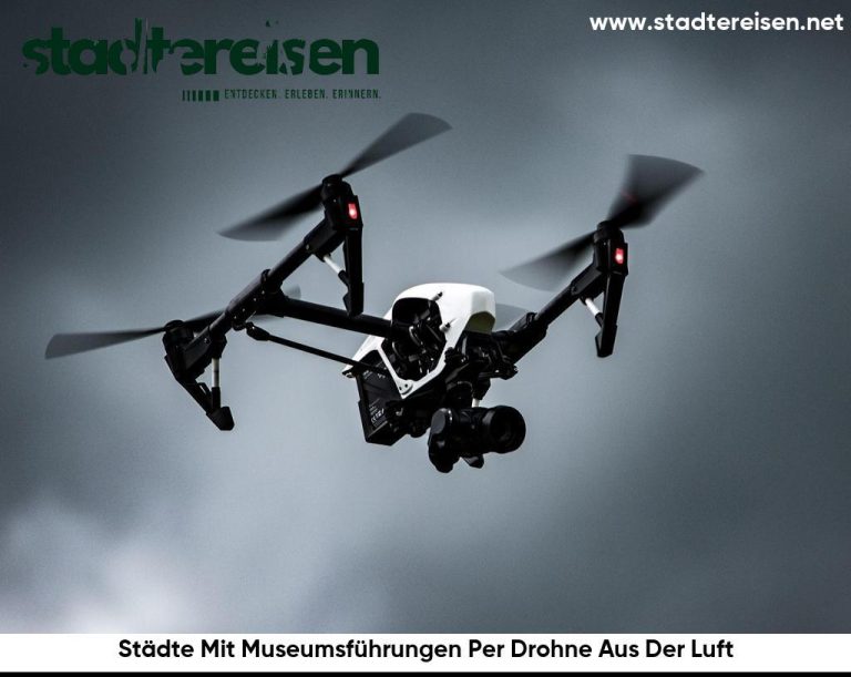Städte Mit Museumsführungen Per Drohne Aus Der Luft