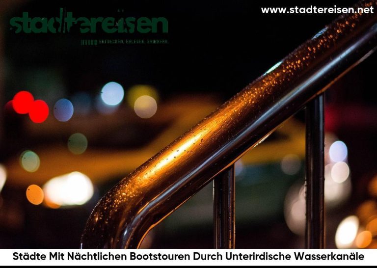 Städte Mit Nächtlichen Bootstouren Durch Unterirdische Wasserkanäle