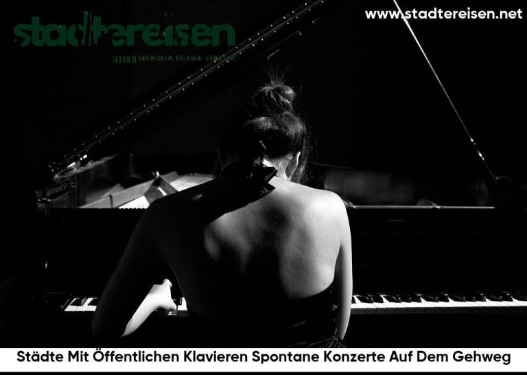Städte Mit Öffentlichen Klavieren Spontane Konzerte Auf Dem Gehweg