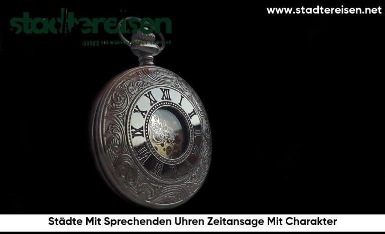 Städte Mit Sprechenden Uhren Zeitansage Mit Charakter