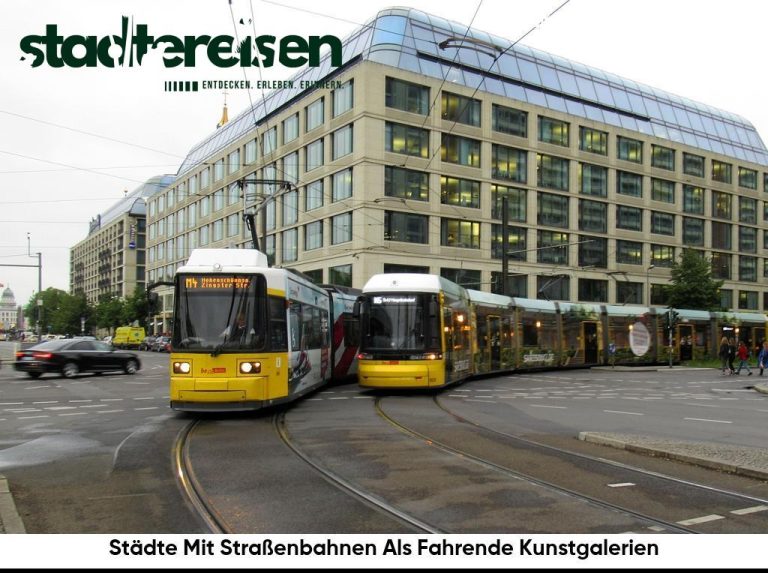 Städte Mit Straßenbahnen Als Fahrende Kunstgalerien