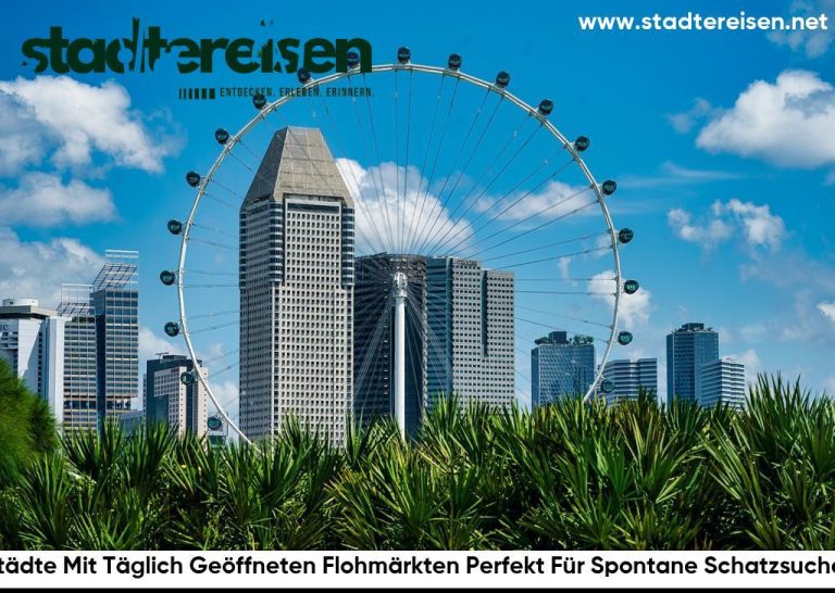 Städte Mit Täglich Geöffneten Flohmärkten Perfekt Für Spontane Schatzsucher