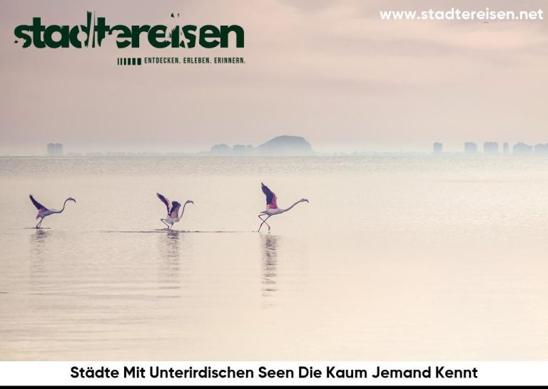 Städte Mit Unterirdischen Seen Die Kaum Jemand Kennt