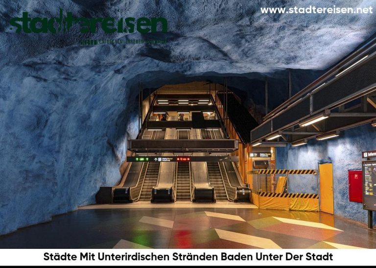 Städte Mit Unterirdischen Stränden Baden Unter Der Stadt