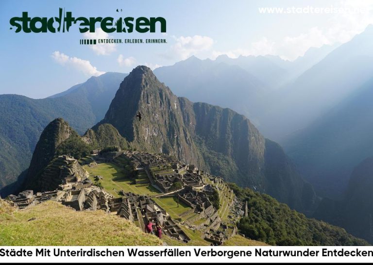 Städte Mit Unterirdischen Wasserfällen Verborgene Naturwunder Entdecken