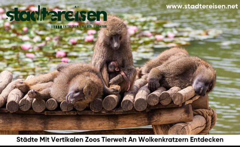 Städte Mit Vertikalen Zoos Tierwelt An Wolkenkratzern Entdecken
