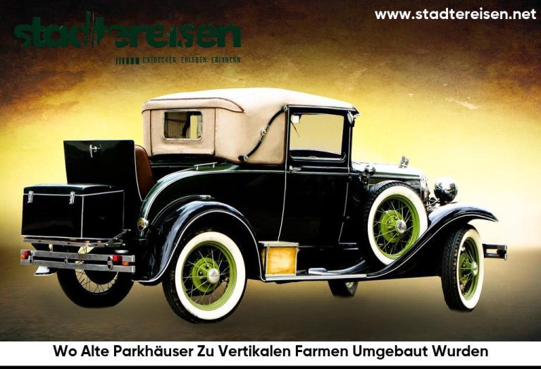 Wo Alte Parkhäuser Zu Vertikalen Farmen Umgebaut Wurden
