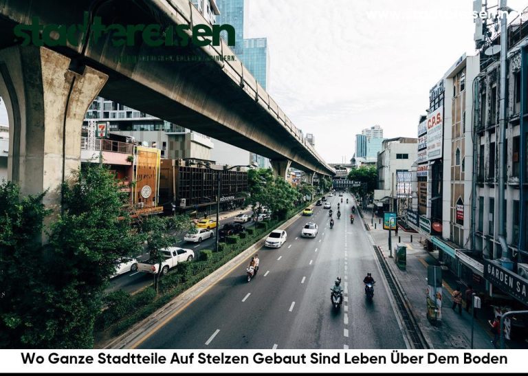 Wo Ganze Stadtteile Auf Stelzen Gebaut Sind Leben Über Dem Boden