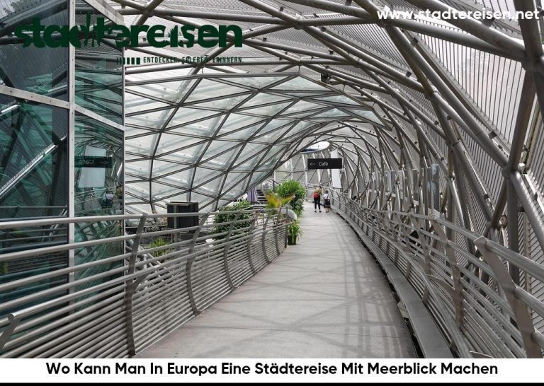 Wo Kann Man In Europa Eine Städtereise Mit Meerblick Machen