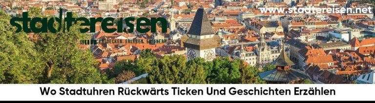 Wo Stadtuhren Rückwärts Ticken Und Geschichten Erzählen