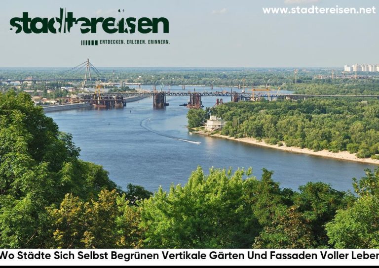 Wo Städte Sich Selbst Begrünen Vertikale Gärten Und Fassaden Voller Leben