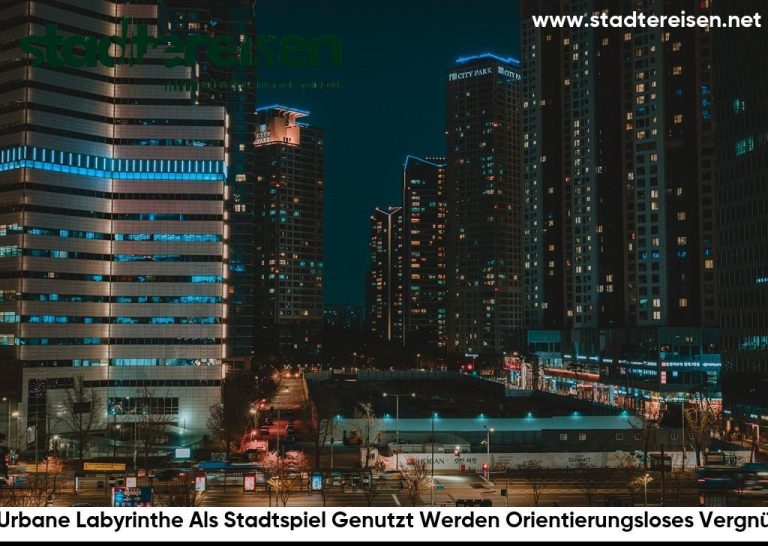 Wo Urbane Labyrinthe Als Stadtspiel Genutzt Werden Orientierungsloses Vergnügen