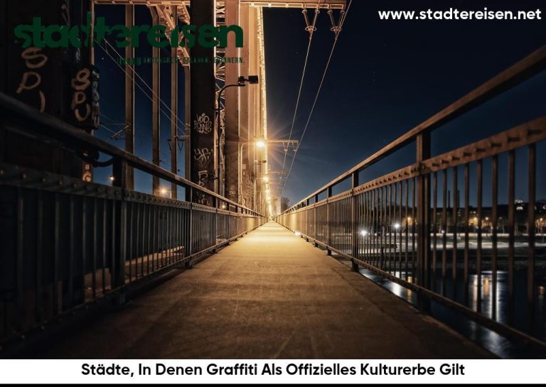 Städte, In Denen Graffiti Als Offizielles Kulturerbe Gilt