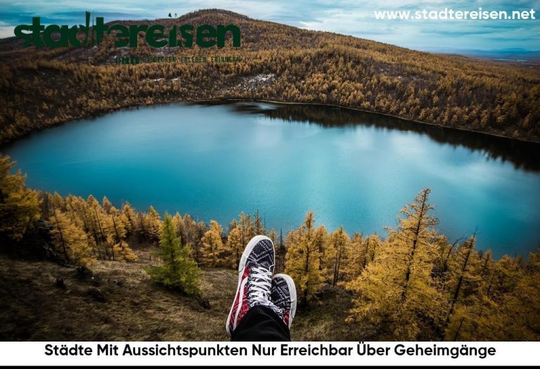 Städte Mit Aussichtspunkten Nur Erreichbar Über Geheimgänge