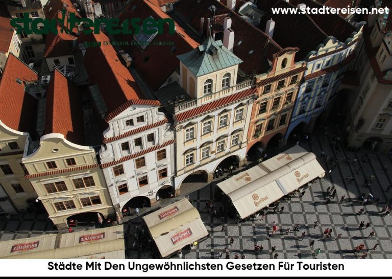 Städte Mit Den Ungewöhnlichsten Gesetzen Für Touristen