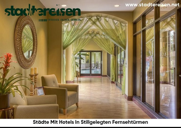 Städte Mit Hotels In Stillgelegten Fernsehtürmen