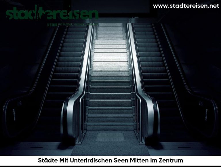 Städte Mit Unterirdischen Seen Mitten Im Zentrum