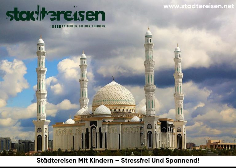 Städtereisen Mit Kindern – Stressfrei Und Spannend!