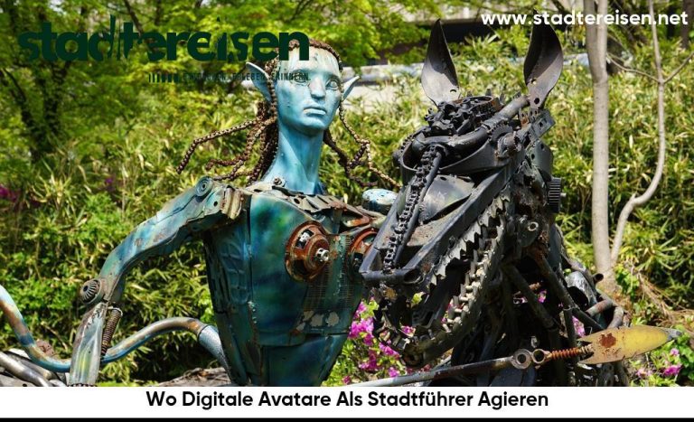 Wo Digitale Avatare Als Stadtführer Agieren