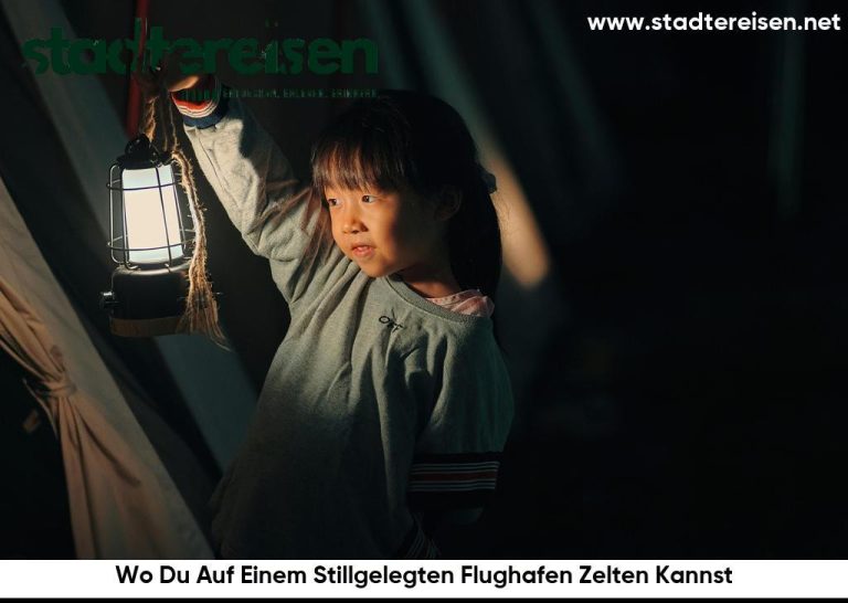 Wo Du Auf Einem Stillgelegten Flughafen Zelten Kannst
