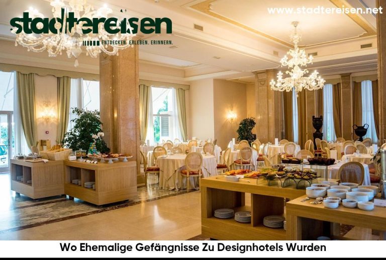 Wo Ehemalige Gefängnisse Zu Designhotels Wurden