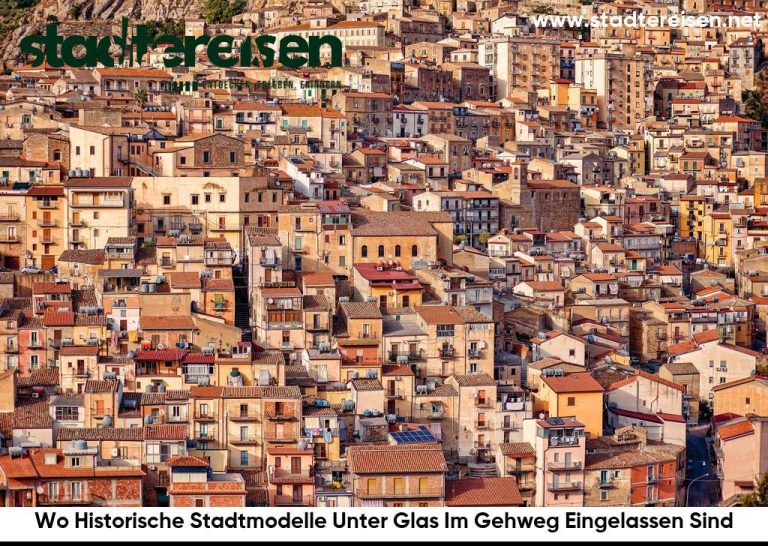 Wo Historische Stadtmodelle Unter Glas Im Gehweg Eingelassen Sind
