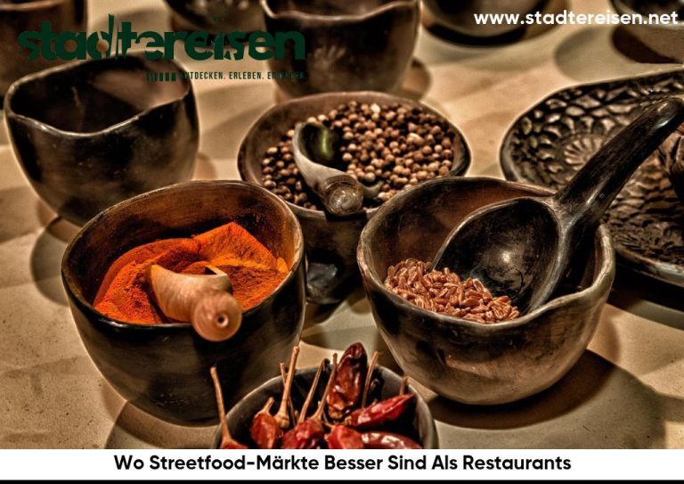 Wo Streetfood-Märkte Besser Sind Als Restaurants