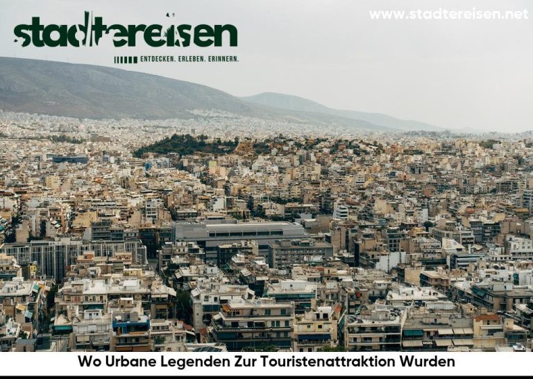 Wo Urbane Legenden Zur Touristenattraktion Wurden